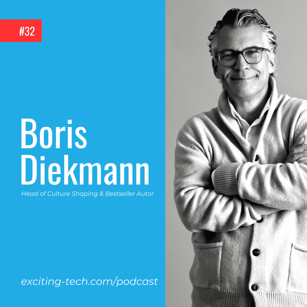 Boris Diekmann ist heute zu Gast im Exciting Tech Podcast